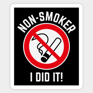 Non-Smoker – I Did It! (3C / White) Magnet